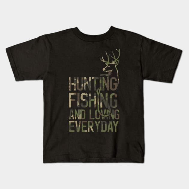 Funny Fishing And Hunting Camo Hunter Fisherman Camouflage Kids T-Shirt by mrsmitful01